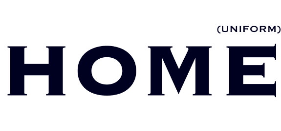 (uniform)HOME